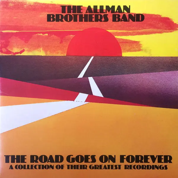 THE ALLMAN BROTHERS BAND — THE ROAD GOES ON FOREVER