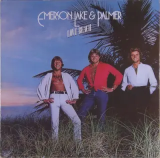 EMERSON LAKE & PALMER — LOVE BEACH