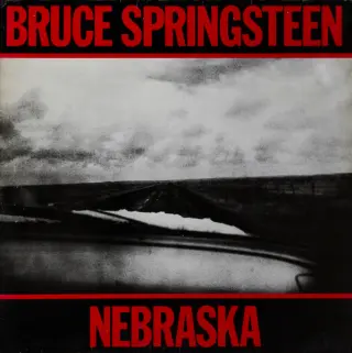 BRUCE SPRINGSTEEN — NEBRASKA