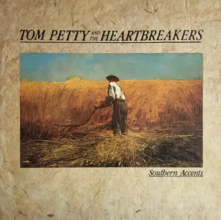 TOM PETTY AND HEARTBREAKERS — SOUTHERN ACCENTS