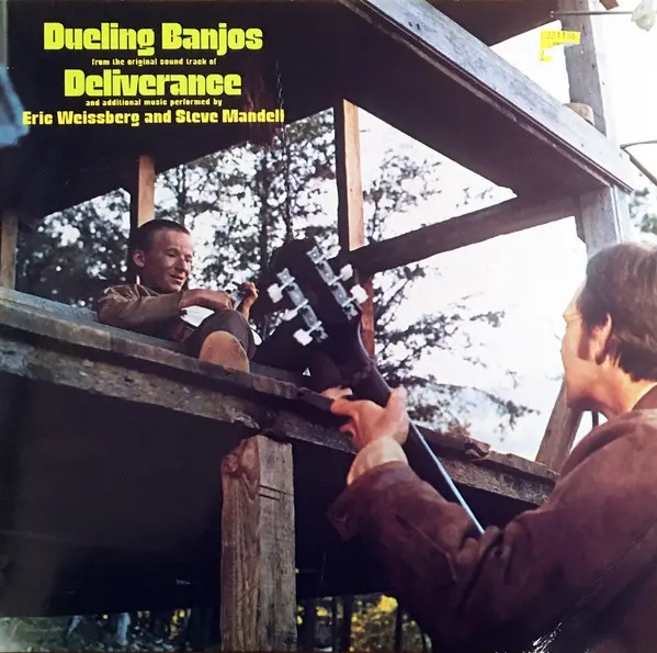 Eric Weissberg And Steve Mandell – Dueling Banjos From The Original Motion Picture Soundtrack Deliverance And Additional Music
