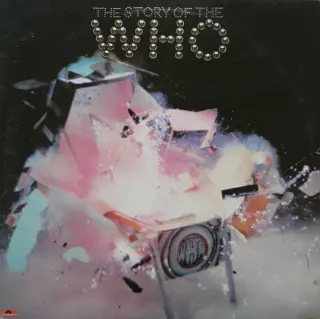 The Who — The Story Of The Who( 2 LP)
