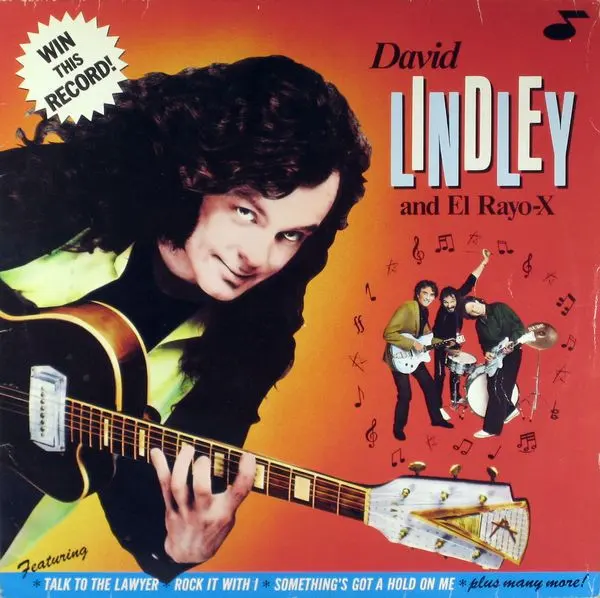 David Lindley And El Rayo-X — Win This Record!
