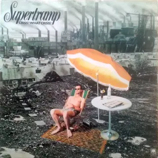 Supertramp — Crisis? What Crisis?